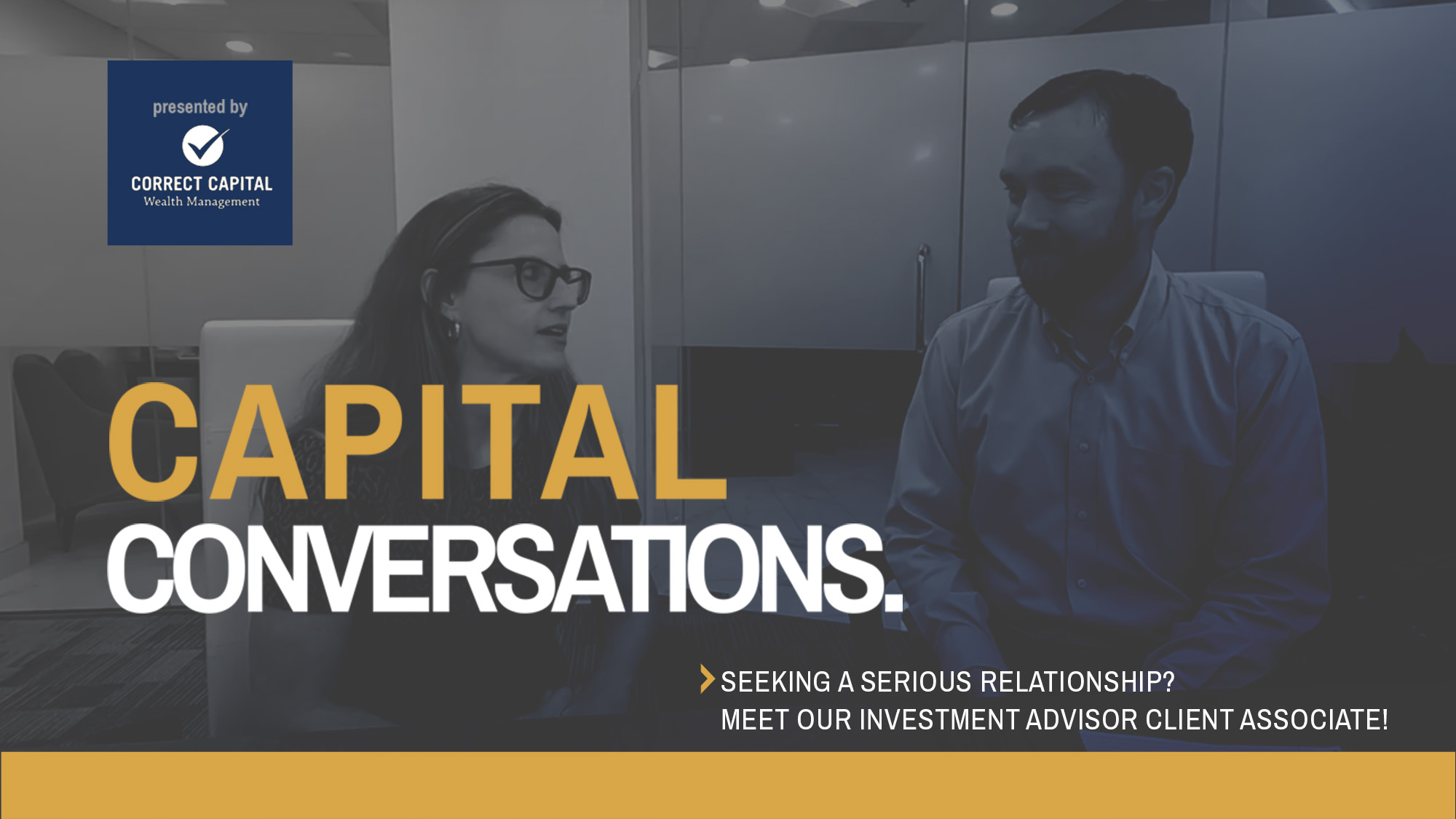 Seeking a serious relationship? – Meet our Investment Advisor Client Associate!